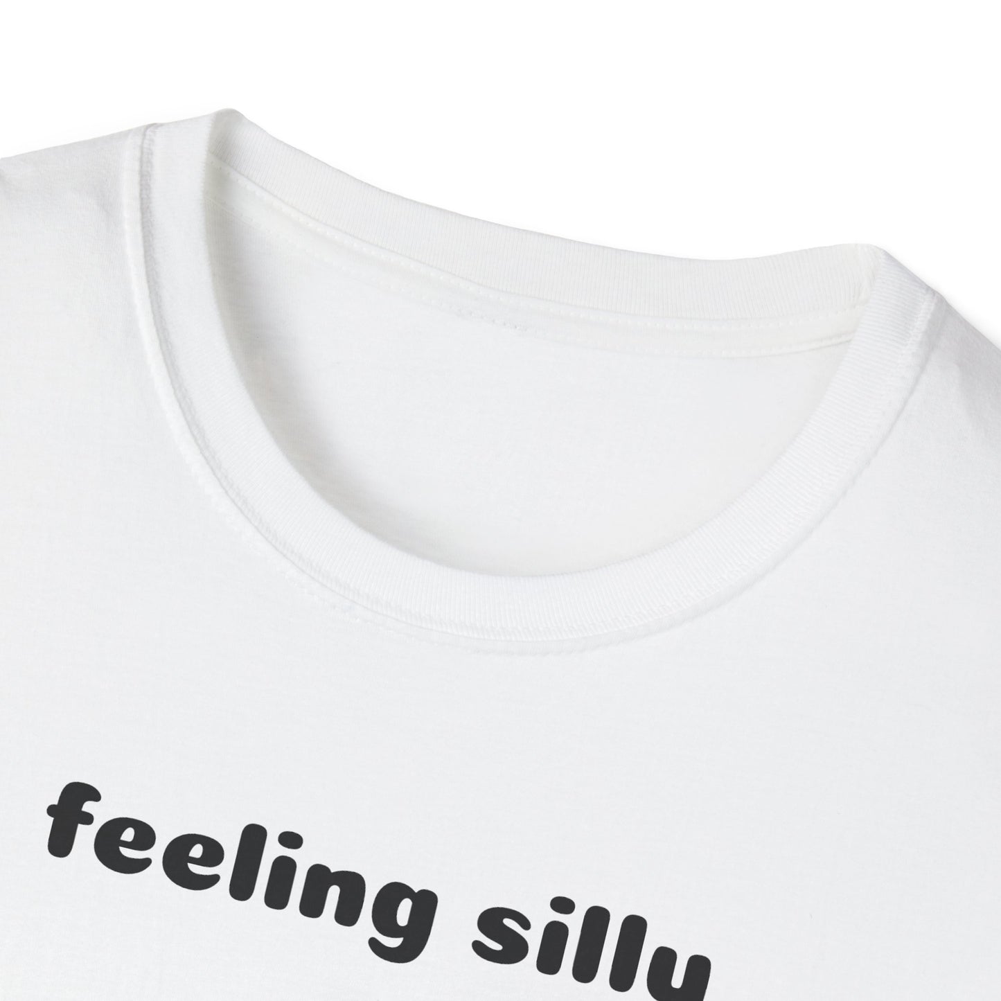 Feeling Silly Tee