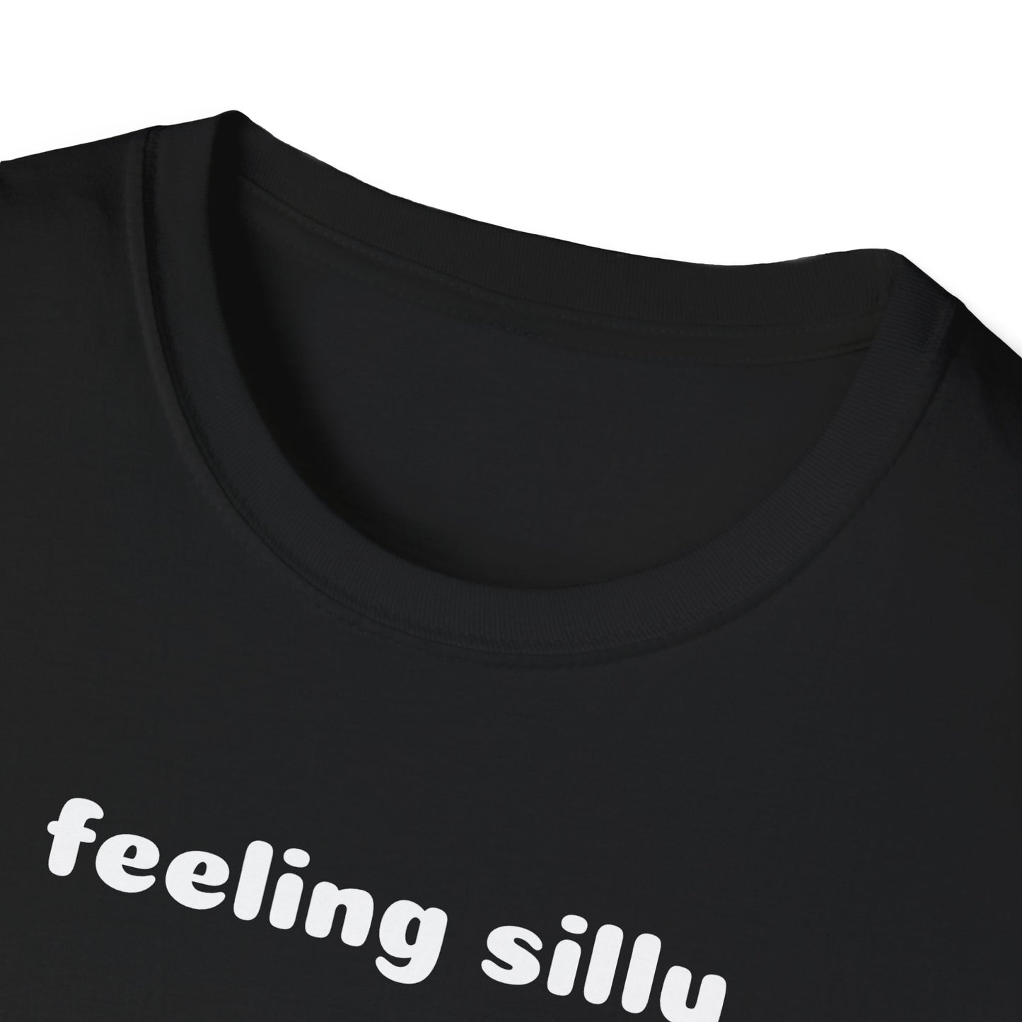 Feeling Silly Tee