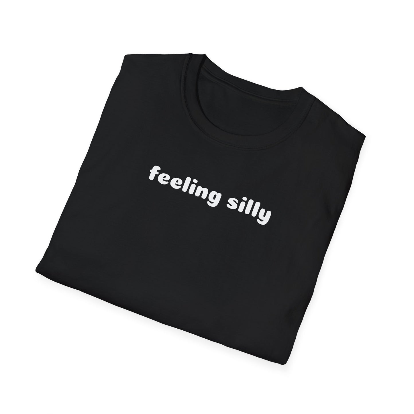 Feeling Silly Tee