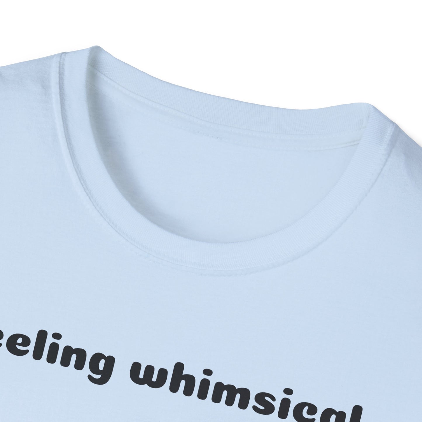 Feeling Whimsical Tee