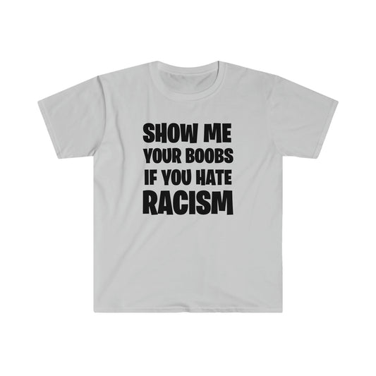 Show me your boobs tshit