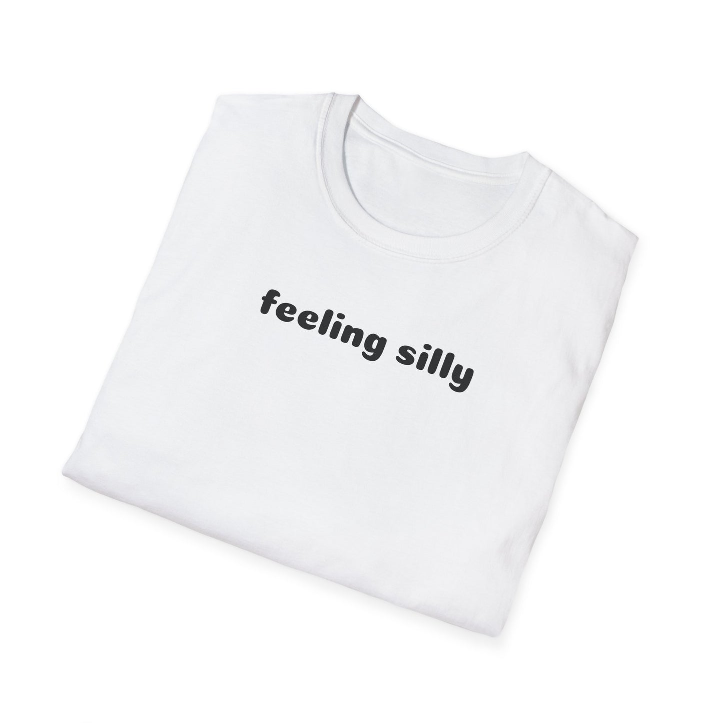 Feeling Silly Tee