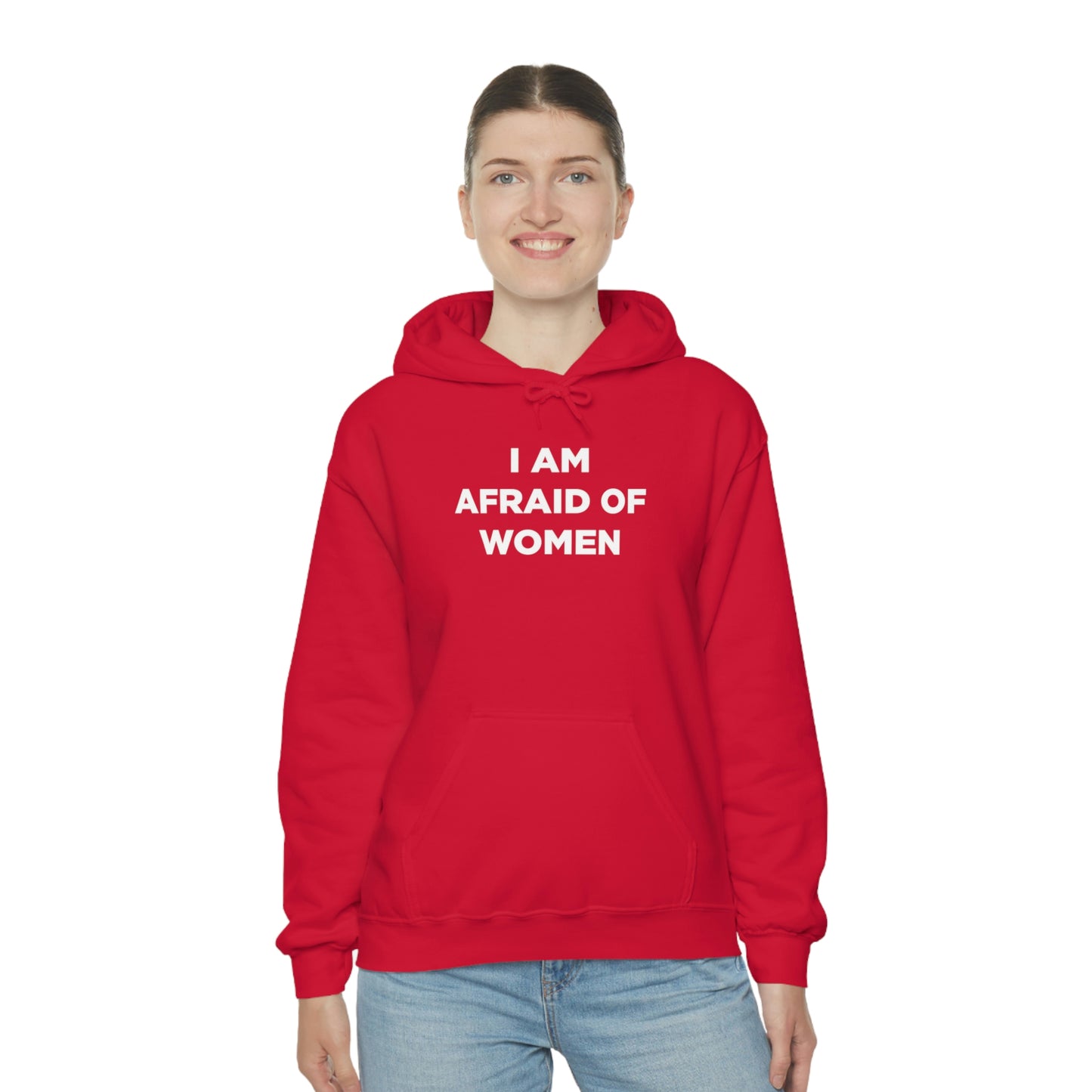 I am afraid of women Hoodie
