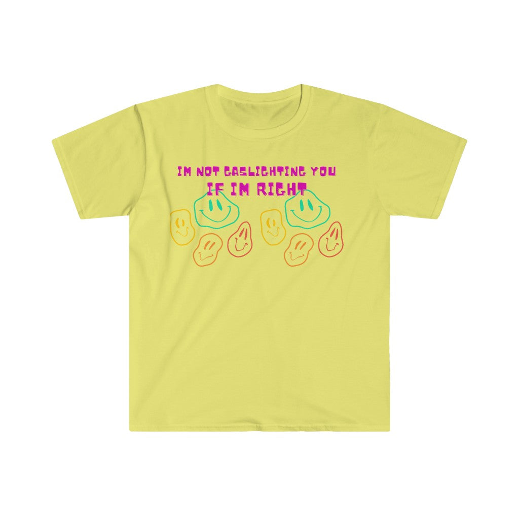 Im Not GasLighting You Tee - Sexyberry