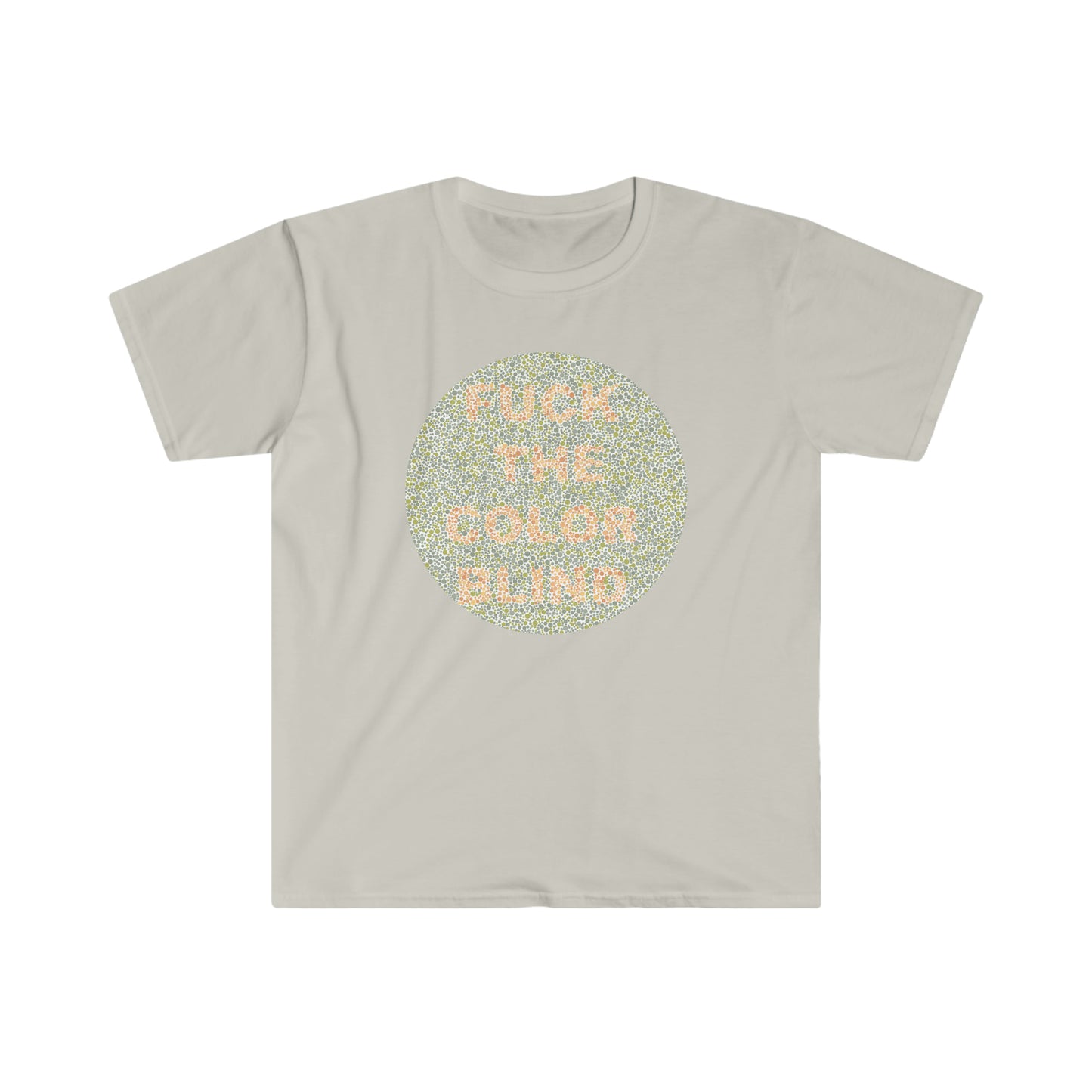 Fuck the colorblind tshirt