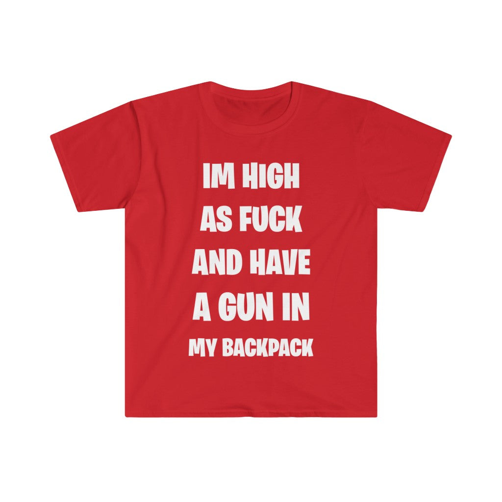 I'm high and have a gun tee