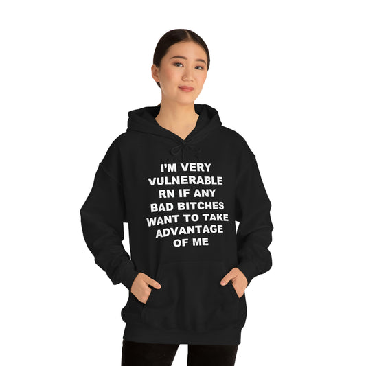 I'm very vulnerable rn Hoodie