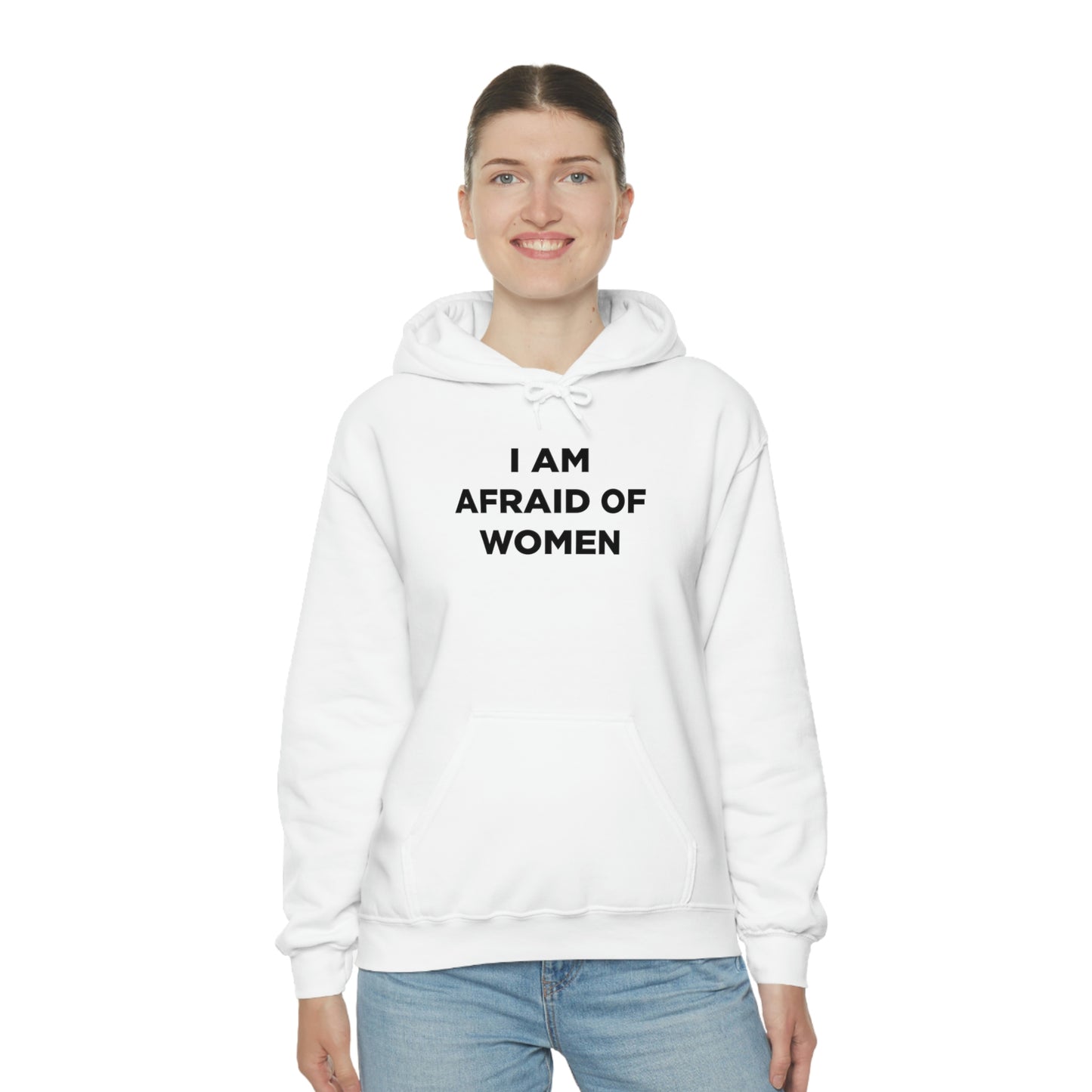 I am afraid of women Hoodie