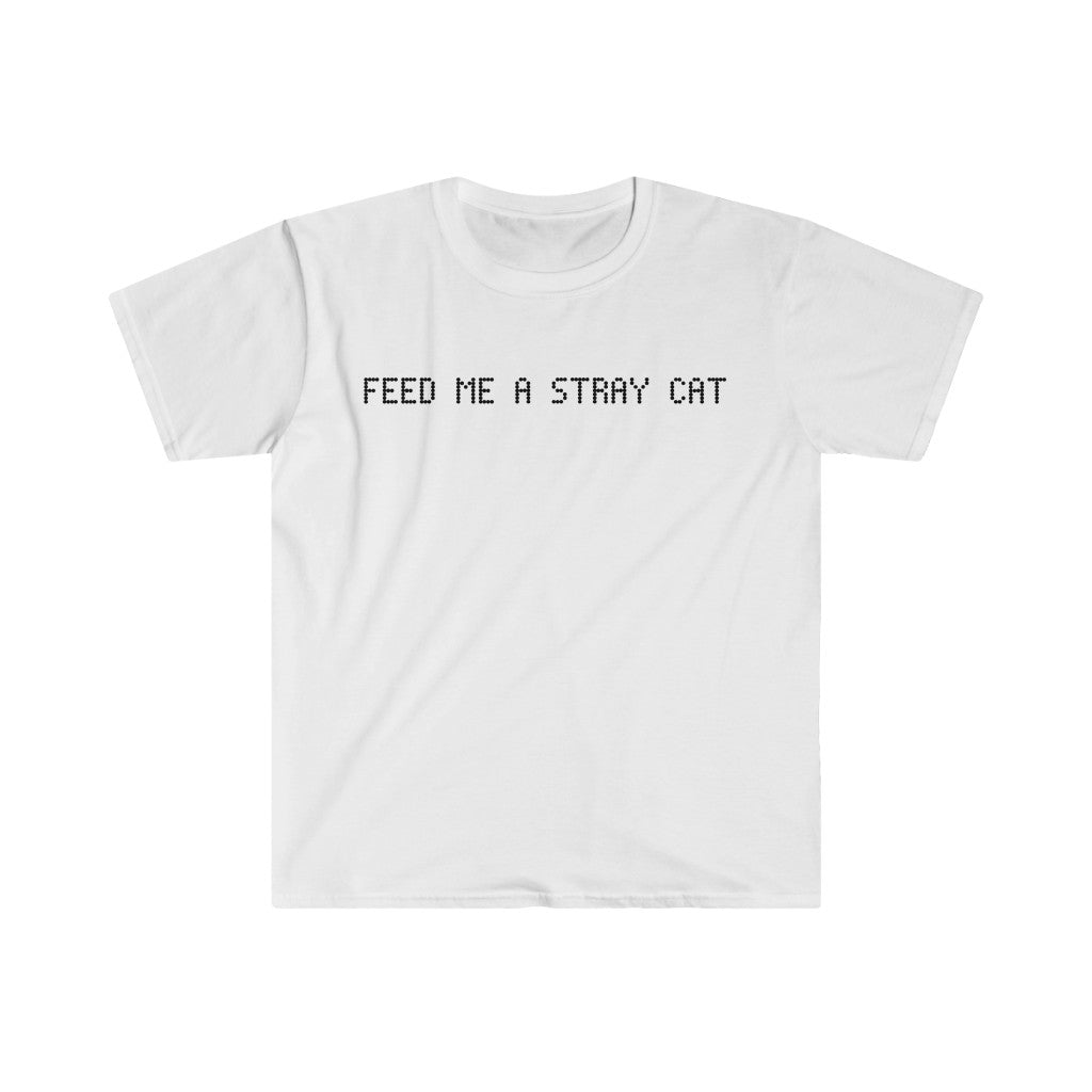 Feed me a stray cat t shirt - Sexyberry