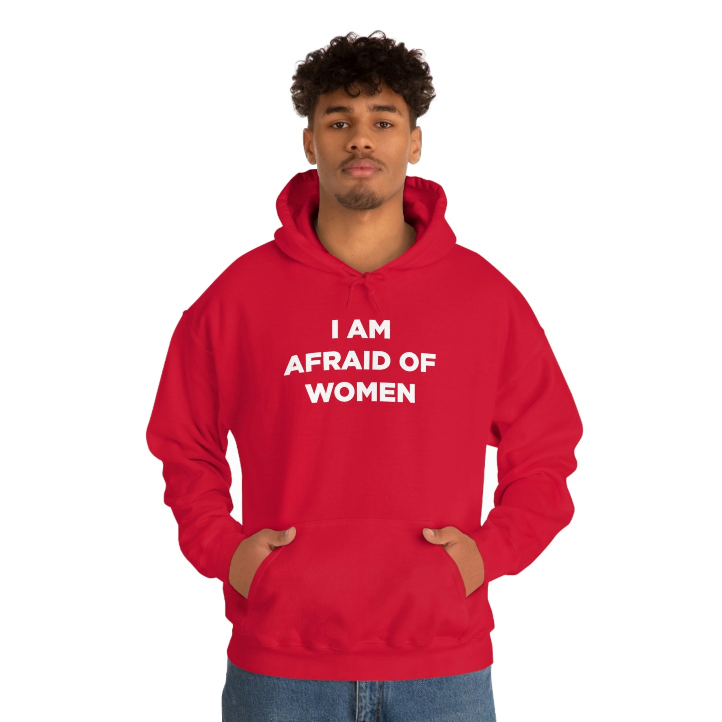 I am afraid of women Hoodie